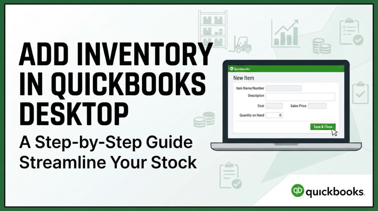 Add Inventory In Quickbooks Desktop